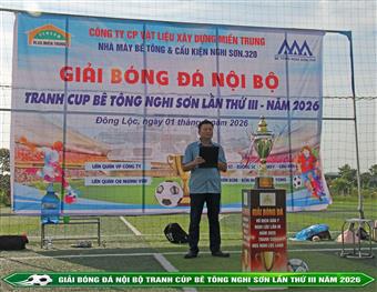 GIẢI BÓNG ĐÁ NỘI BỘ TRANH CÚP BÊ TÔNG NGHI SƠN LẦN THỨ 3
